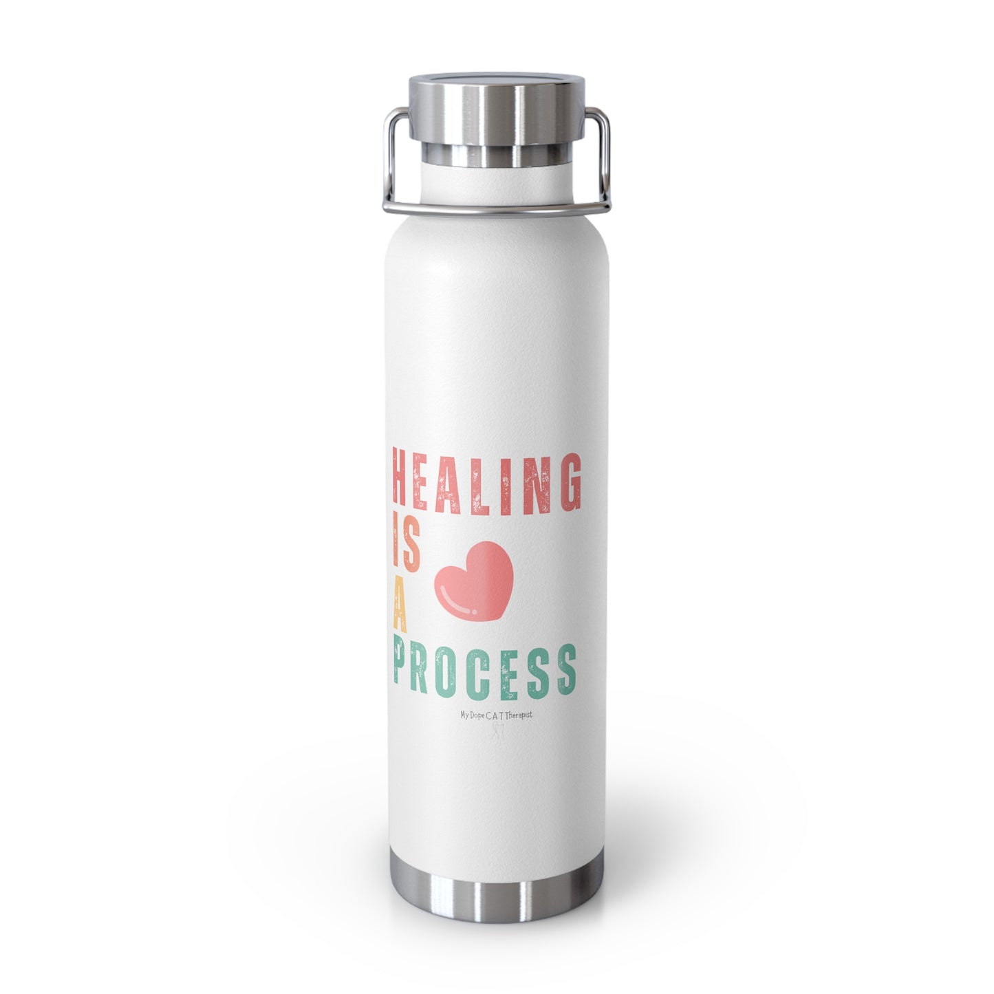 Healing is a Process - Copper Vacuum Insulated Bottle, 22oz