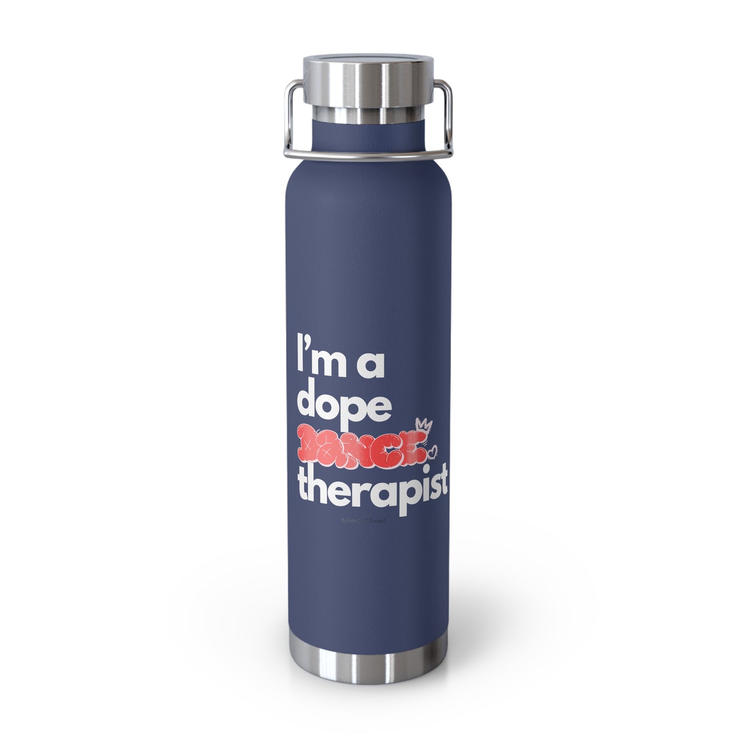 Dope Therapist - Dance - Copper Vacuum Insulated Bottle, 22oz