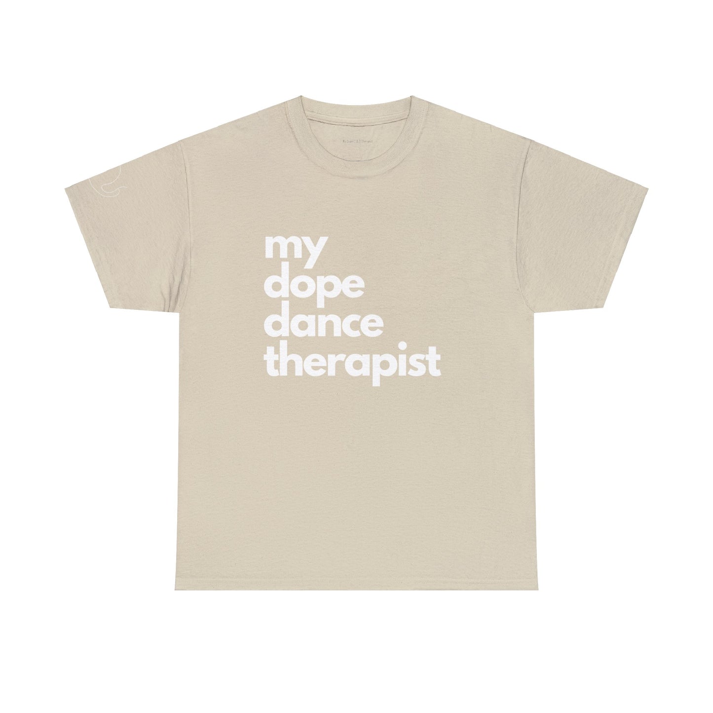 Signature Dope Tee - Spring Collection - Dance