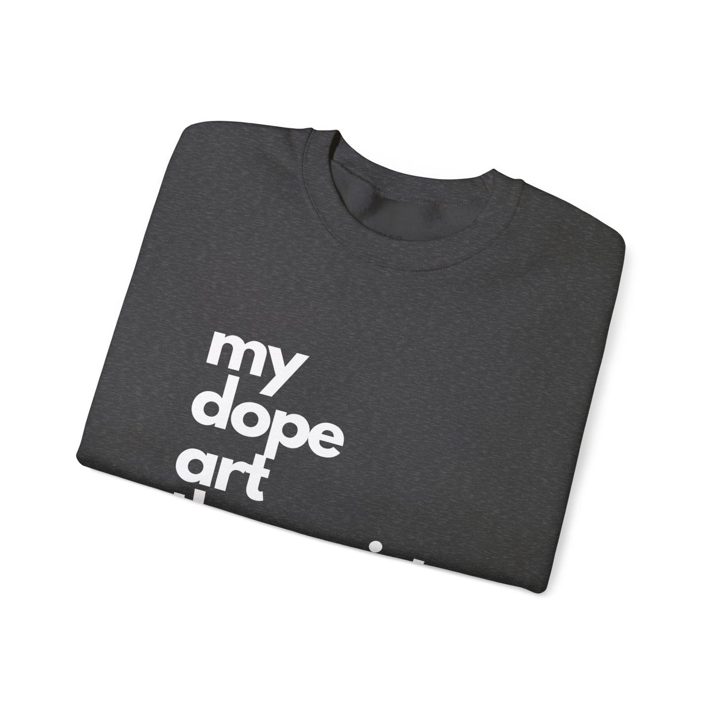 Dope Art Signature Sweatshirt - Autumn Collection