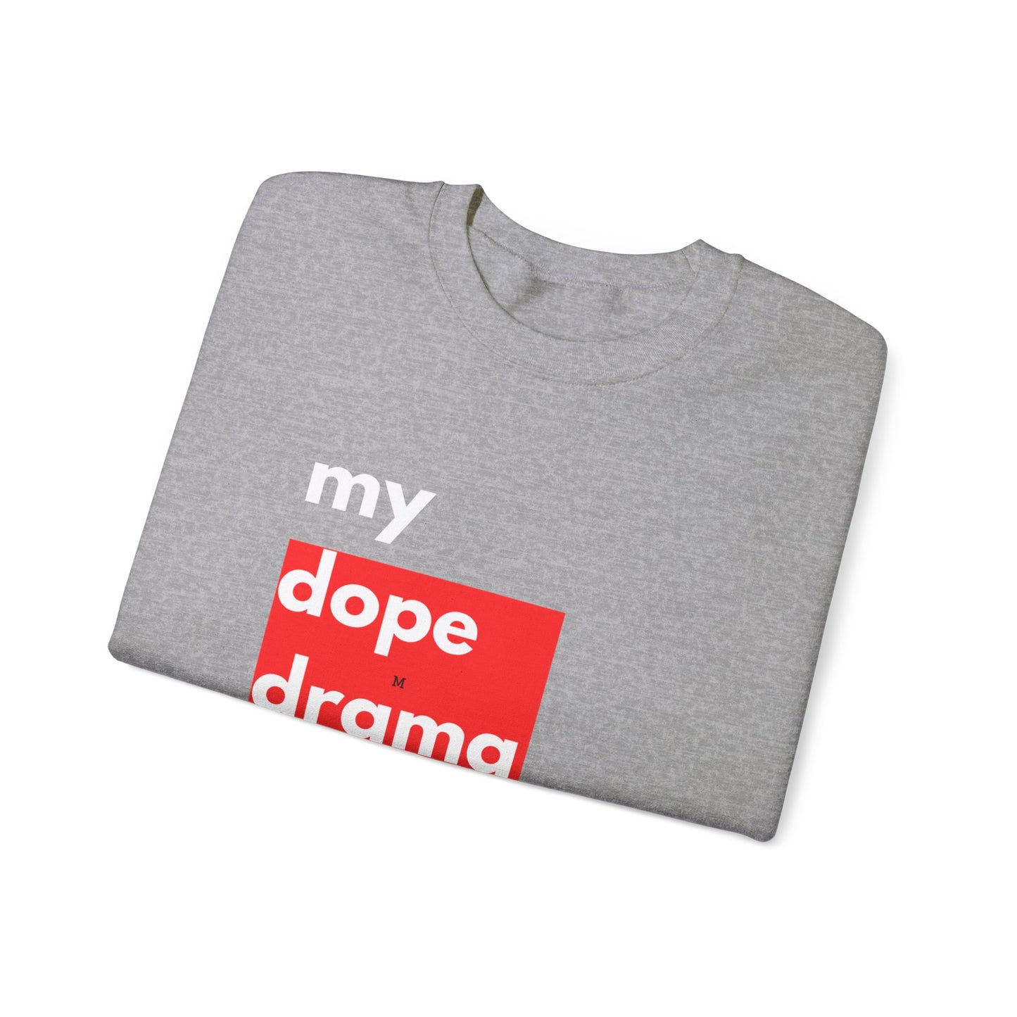 Block Dope Sweatshirt - Drama