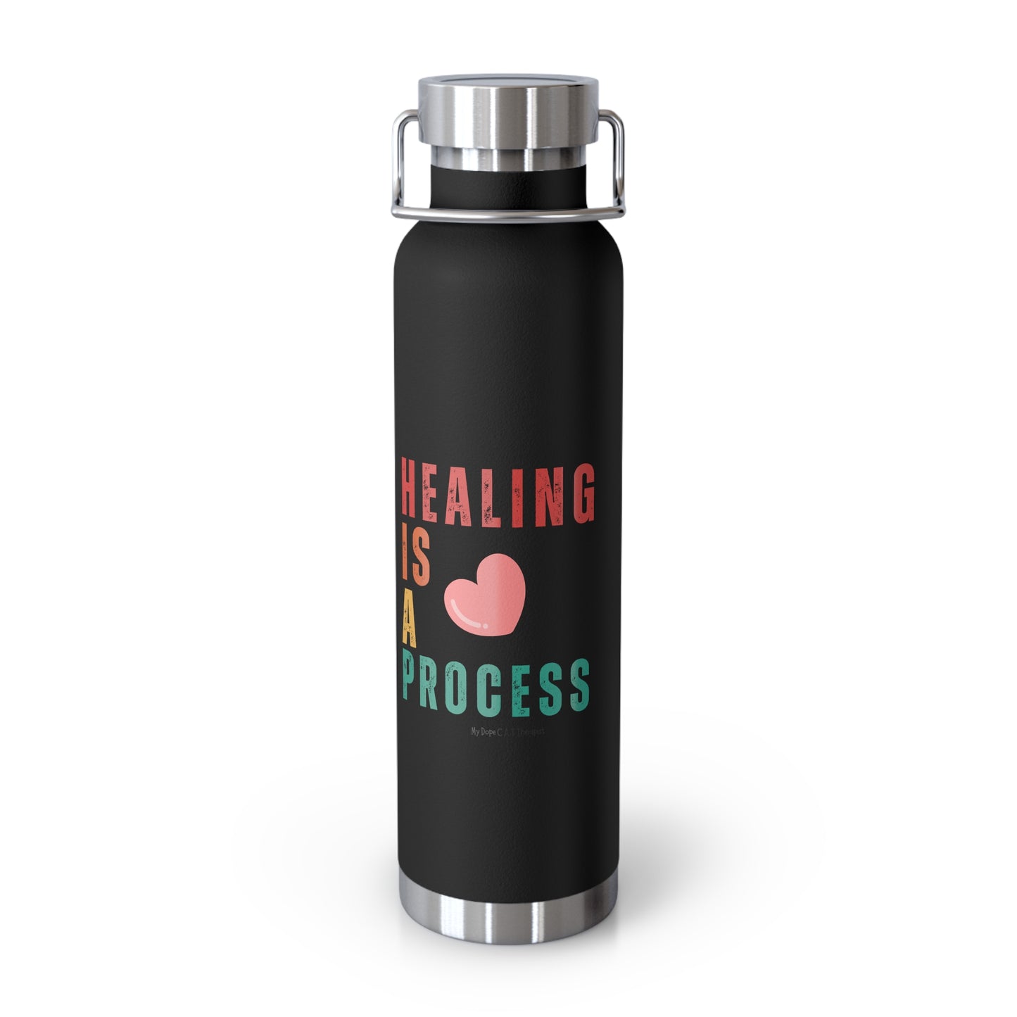 Healing is a Process - Copper Vacuum Insulated Bottle, 22oz