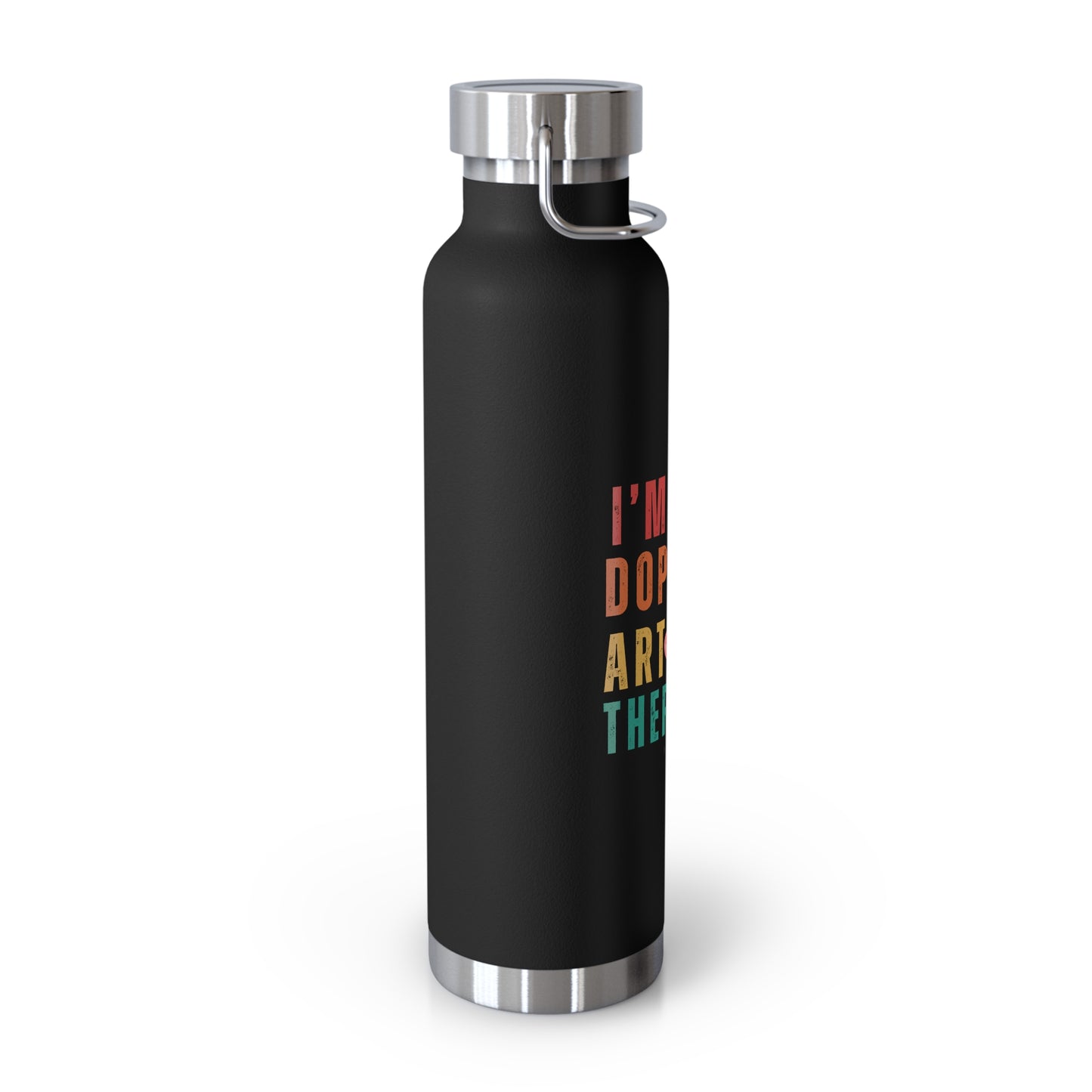 I'm Dope - Art - Copper Vacuum Insulated Bottle, 22oz