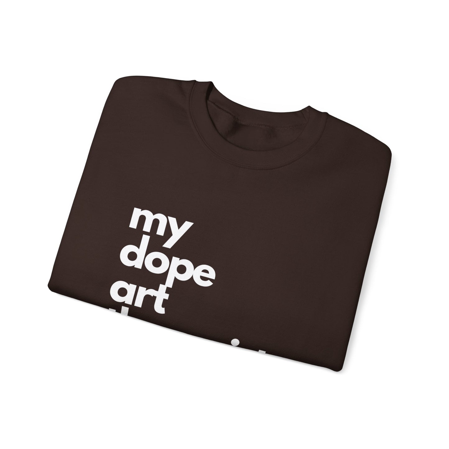Dope Art Signature Sweatshirt - Autumn Collection