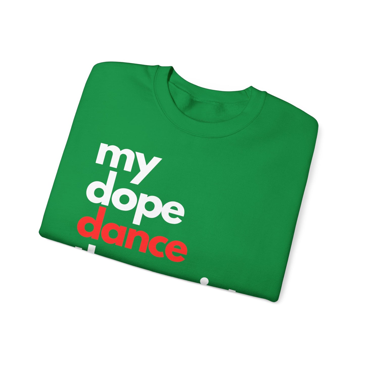 Dopest Dance Therapy (red) Crewneck Sweatshirt