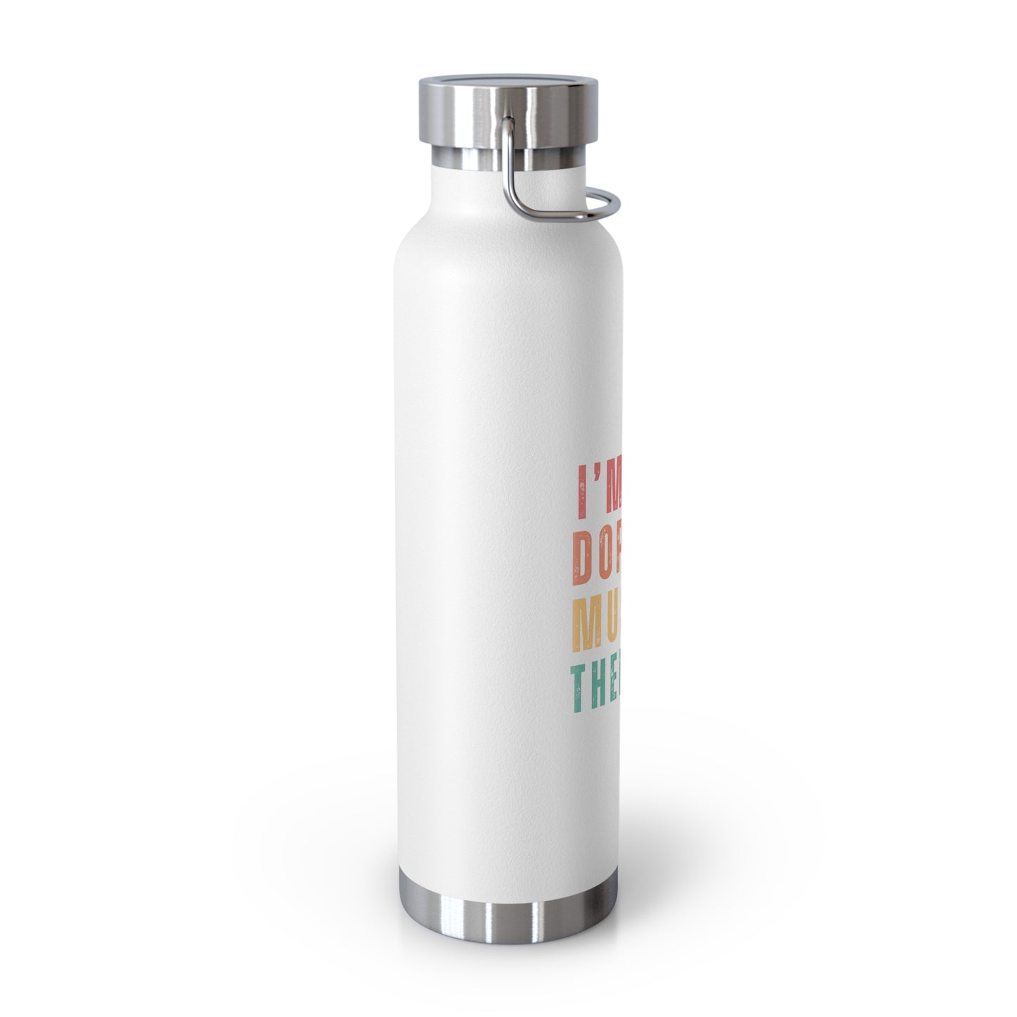 I'm dope - Music - Copper Vacuum Insulated Bottle, 22oz