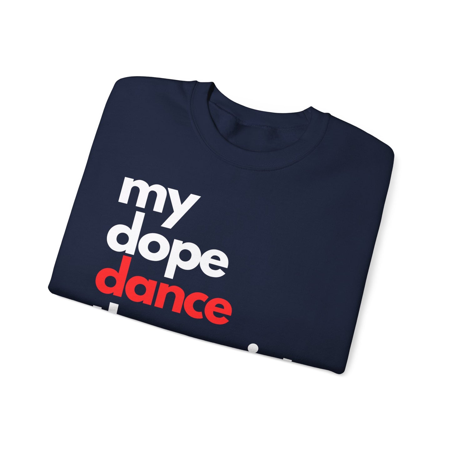 Dopest Dance Therapy (red) Crewneck Sweatshirt