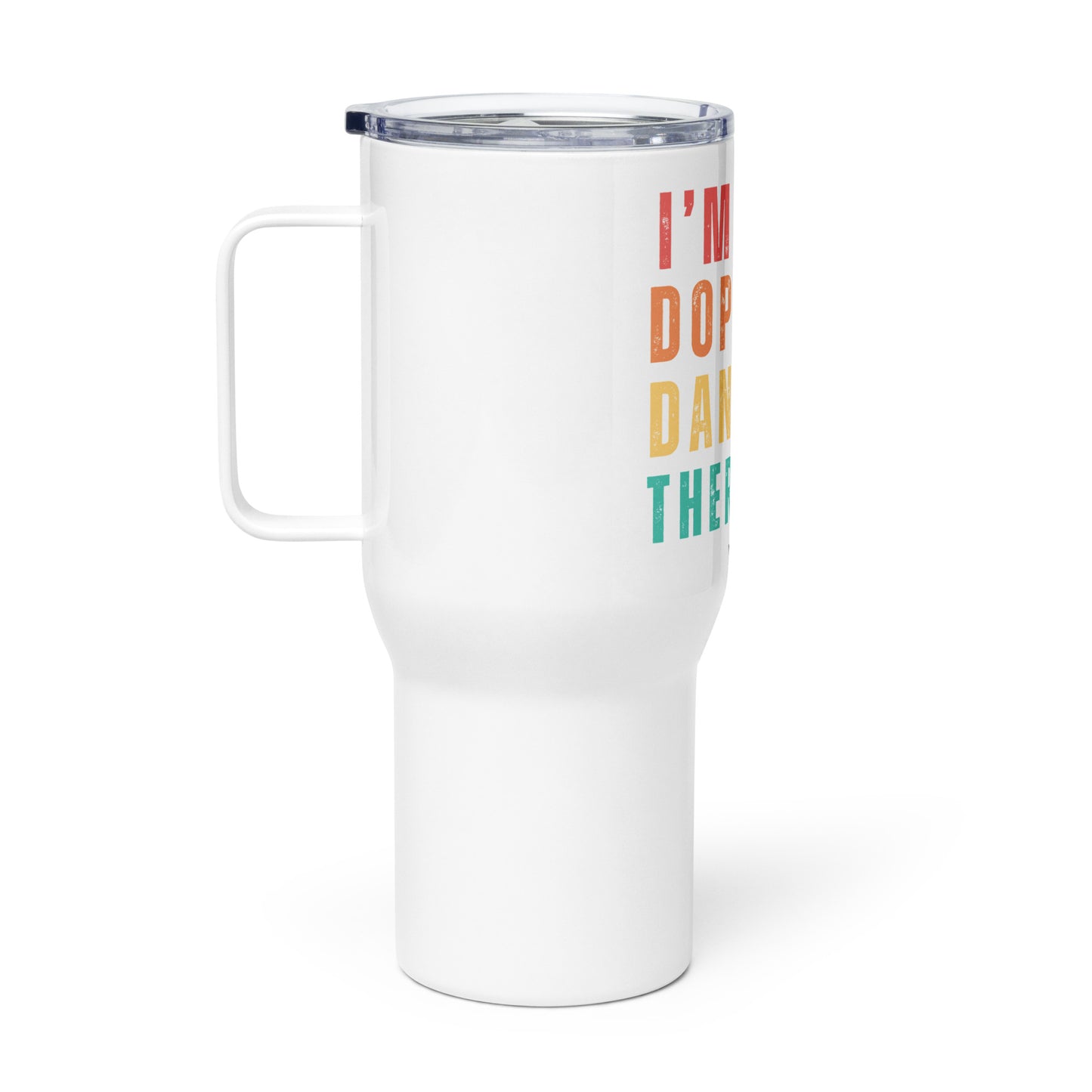Dope Dance Travel mug with a handle
