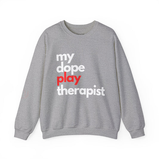 Dopest Play Therapy (red) Crewneck Sweatshirt