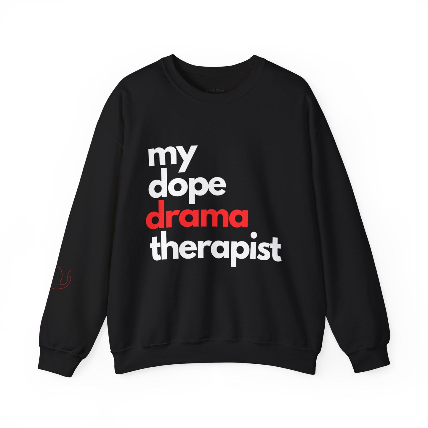 Dopest Drama Therapy (red) Crewneck Sweatshirt